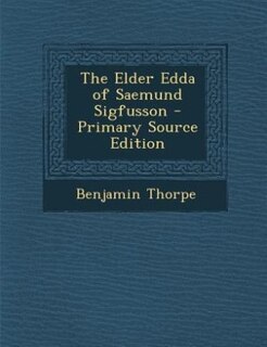 Front cover_The Elder Edda of Saemund Sigfusson - Primary Source Edition