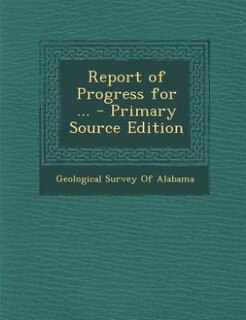Front cover_Report of Progress for ... - Primary Source Edition