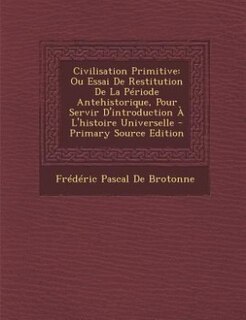 Front cover_Civilisation Primitive