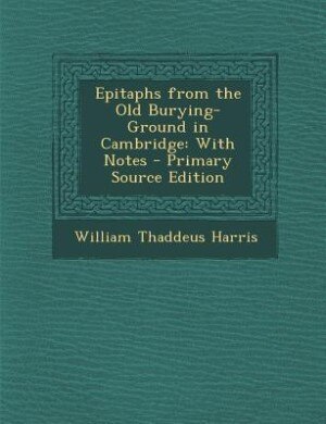 Couverture_Epitaphs from the Old Burying-Ground in Cambridge