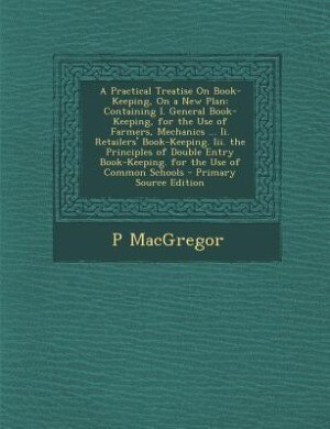 Couverture_A Practical Treatise On Book-Keeping, On a New Plan