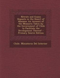 Couverture_Nitrate and Guano Deposits in the Desert of Atacama
