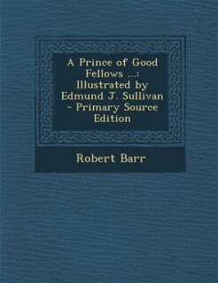 Couverture_A Prince of Good Fellows ...