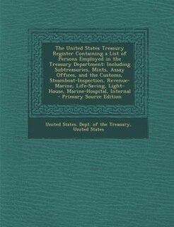 Front cover_The United States Treasury Register Containing a List of Persons Employed in the Treasury Department