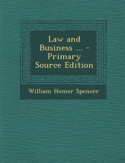 Front cover_Law and Business ... - Primary Source Edition