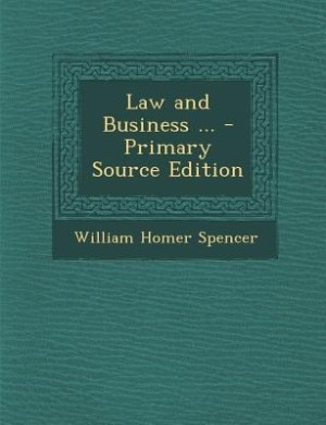 Front cover_Law and Business ... - Primary Source Edition
