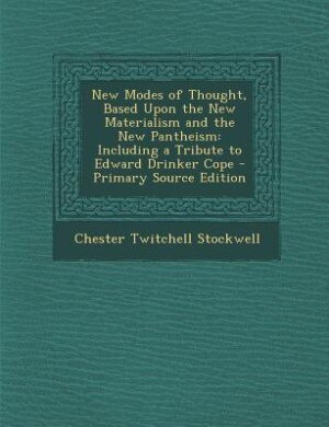 Couverture_New Modes of Thought, Based Upon the New Materialism and the New Pantheism