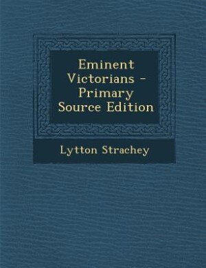 Couverture_Eminent Victorians - Primary Source Edition