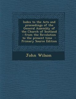 Front cover_Index to the Acts and proceedings of the General Assembly of the Church of Scotland