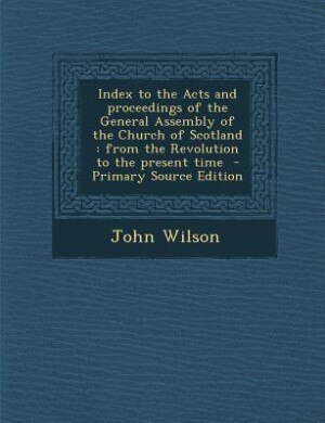 Front cover_Index to the Acts and proceedings of the General Assembly of the Church of Scotland