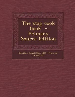 Couverture_The stag cook book  - Primary Source Edition