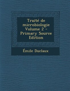 Traité de microbiologie Volume 2