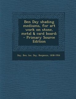 Front cover_Ben Day shading mediums, for art work on stone, metal & card board;