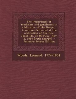Front cover_The importance of meekness and gentleness in a Minister of the Gospel