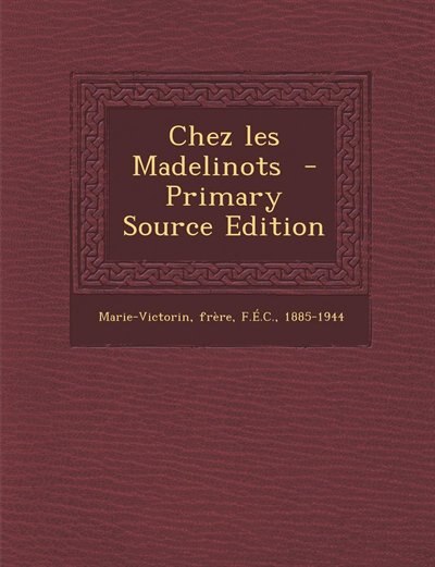 Couverture_Chez les Madelinots  - Primary Source Edition