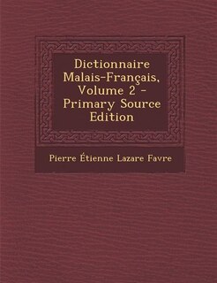 Front cover_Dictionnaire Malais-Français, Volume 2