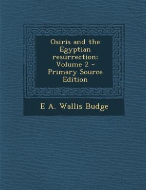 Couverture_Osiris and the Egyptian resurrection; Volume 2