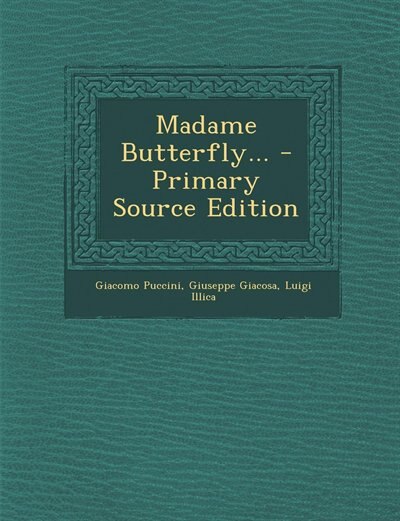 Couverture_Madame Butterfly... - Primary Source Edition
