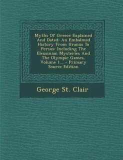 Front cover_Myths Of Greece Explained And Dated