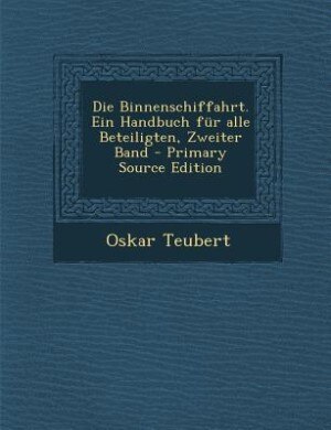 Couverture_Die Binnenschiffahrt. Ein Handbuch für alle Beteiligten, Zweiter Band