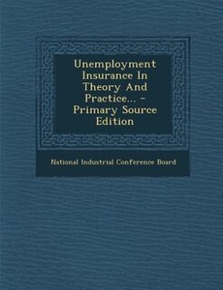 Front cover_Unemployment Insurance In Theory And Practice... - Primary Source Edition