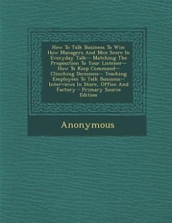 Front cover_How To Talk Business To Win