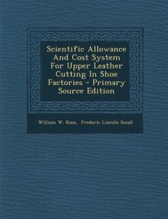 Couverture_Scientific Allowance And Cost System For Upper Leather Cutting In Shoe Factories