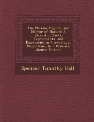 Front cover_The Phreno-Magnet, and Mirror of Nature