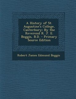 Front cover_A History of St. Augustine's College, Canterbury