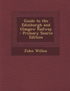 Front cover_Guide to the Edinburgh and Glasgow Railway