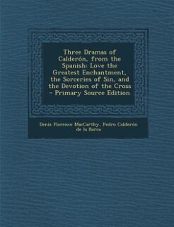 Couverture_Three Dramas of Calderón, from the Spanish