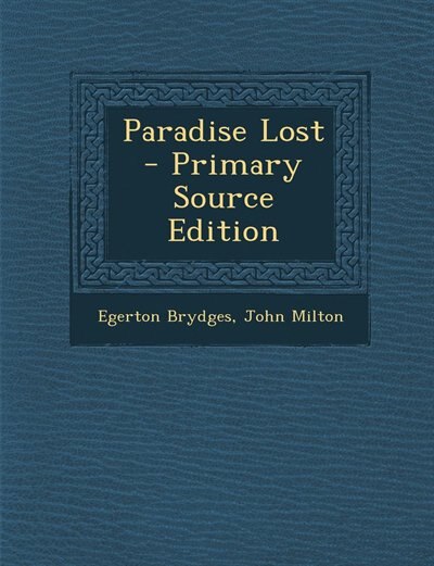 Front cover_Paradise Lost - Primary Source Edition