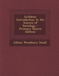 Front cover_Syllabus; Introduction to the Science of Sociology - Primary Source Edition