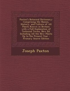 Front cover_Paxton's Botanical Dictionary