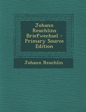 Front cover_Johann Reuchlins Briefwechsel