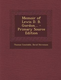 Front cover_Memoir of Lewis D. B. Gordon... - Primary Source Edition