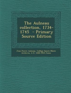 Front cover_The Aulneau collection, 1734-1745