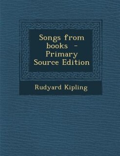 Songs from books  - Primary Source Edition