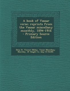 Couverture_A Book of Vassar Verse; Reprints from the Vassar Miscellany Monthly, 1894-1916