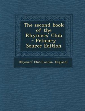 Couverture_The second book of the Rhymers' Club  - Primary Source Edition