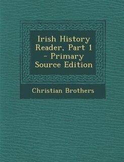 Front cover_Irish History Reader, Part 1