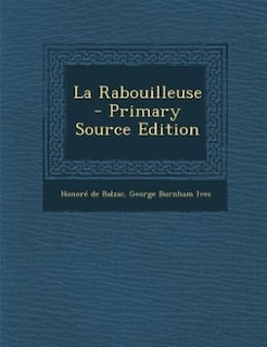 Couverture_La Rabouilleuse - Primary Source Edition