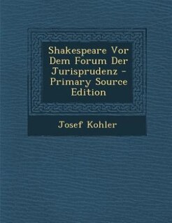 Front cover_Shakespeare Vor Dem Forum Der Jurisprudenz - Primary Source Edition