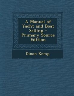 Front cover_A Manual of Yacht and Boat Sailing