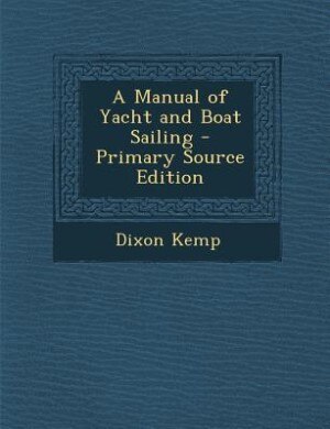 Front cover_A Manual of Yacht and Boat Sailing