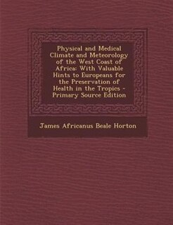 Couverture_Physical and Medical Climate and Meteorology of the West Coast of Africa