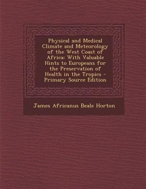 Couverture_Physical and Medical Climate and Meteorology of the West Coast of Africa