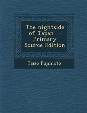 Front cover_The nightside of Japan  - Primary Source Edition