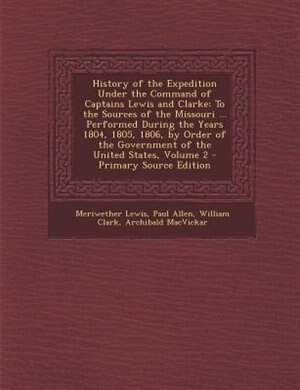 Front cover_History of the Expedition Under the Command of Captains Lewis and Clarke