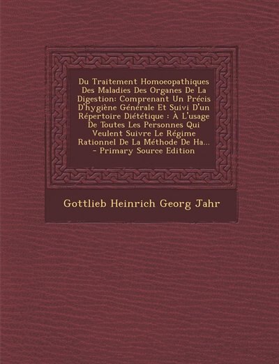 Front cover_Du Traitement Homoeopathiques Des Maladies Des Organes De La Digestion